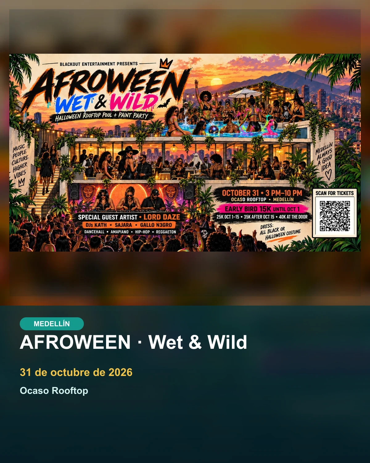 Afiche oficial de AFROWEEN · Wet & Wild