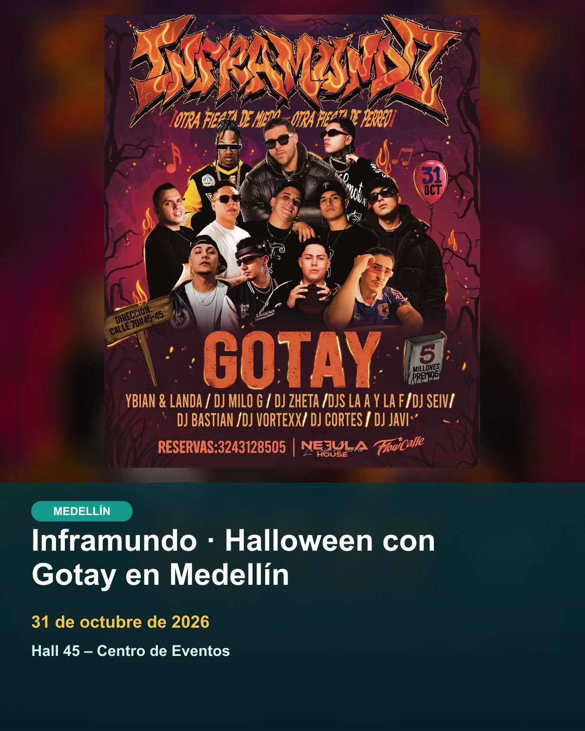 Afiche oficial de Inframundo con Gotay, Nébula House y Flow Calle;31 de octubre,Medellín