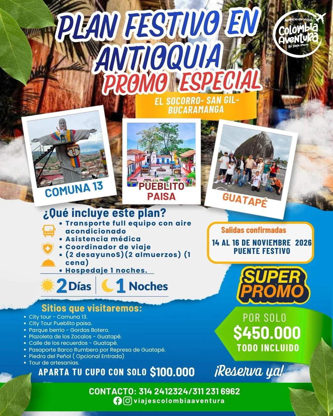 Antioquia · Medellín y Guatapé desde Bucaramanga · 14–16 noviembre
