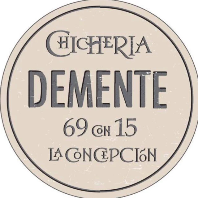 Chichería Demente
